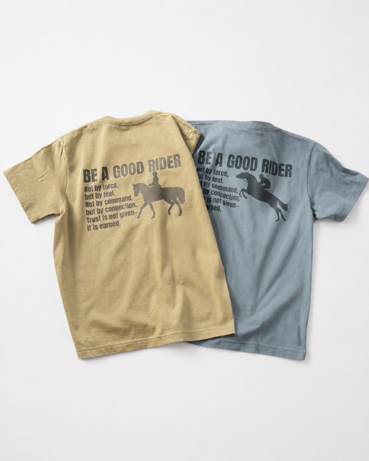 T-shirts｜BE A GOOD RIDER　